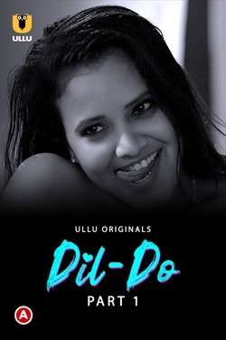 Dil Do Part 1 (2022) UllU Original Hindi Watch Online HD Download